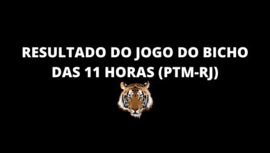 Resultado do jogo do bicho das 11 horas de hoje 27-04-2020