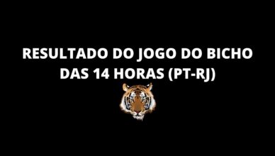 Resultado do jogo do bicho das 14 horas de hoje 06-05-2020