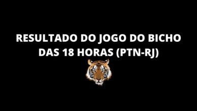 Resultado do jogo do bicho das 18 horas de hoje 19-07-2024